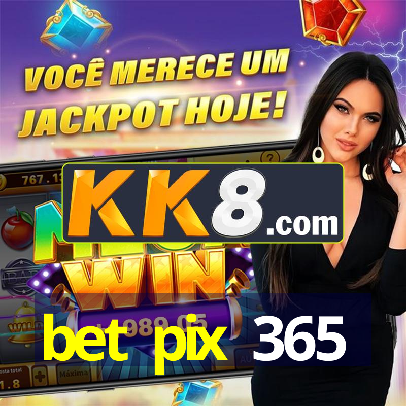 bet pix 365-bet pix 365Retirada 02/06/2025